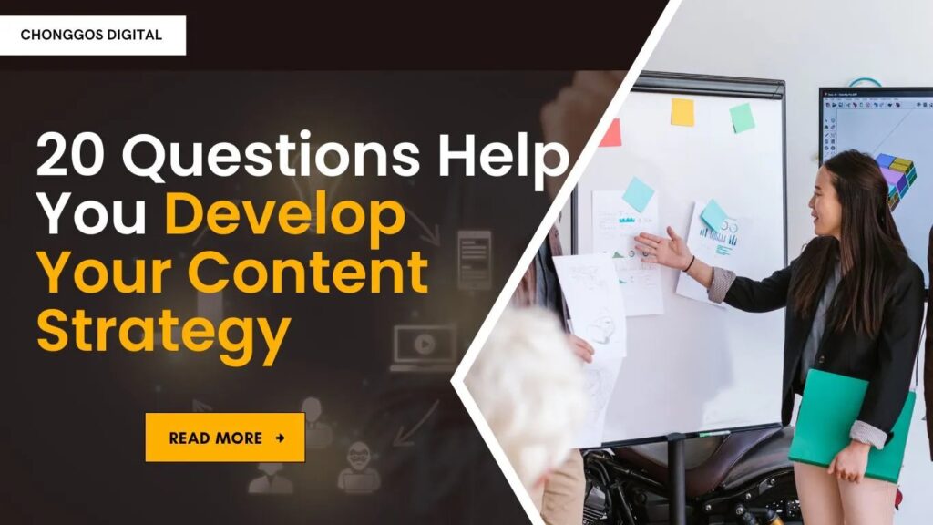 20 Questions Help You Develop Your Content Strategy, Questions Help You Develop Your Content Strategy, develop your content strategy, social media goals 2021, content marketing, content strategy, content marketing for beginners, seo content writing, key elements of content strategy, what are the steps to developing a content marketing strategy, how to improve your content marketing
