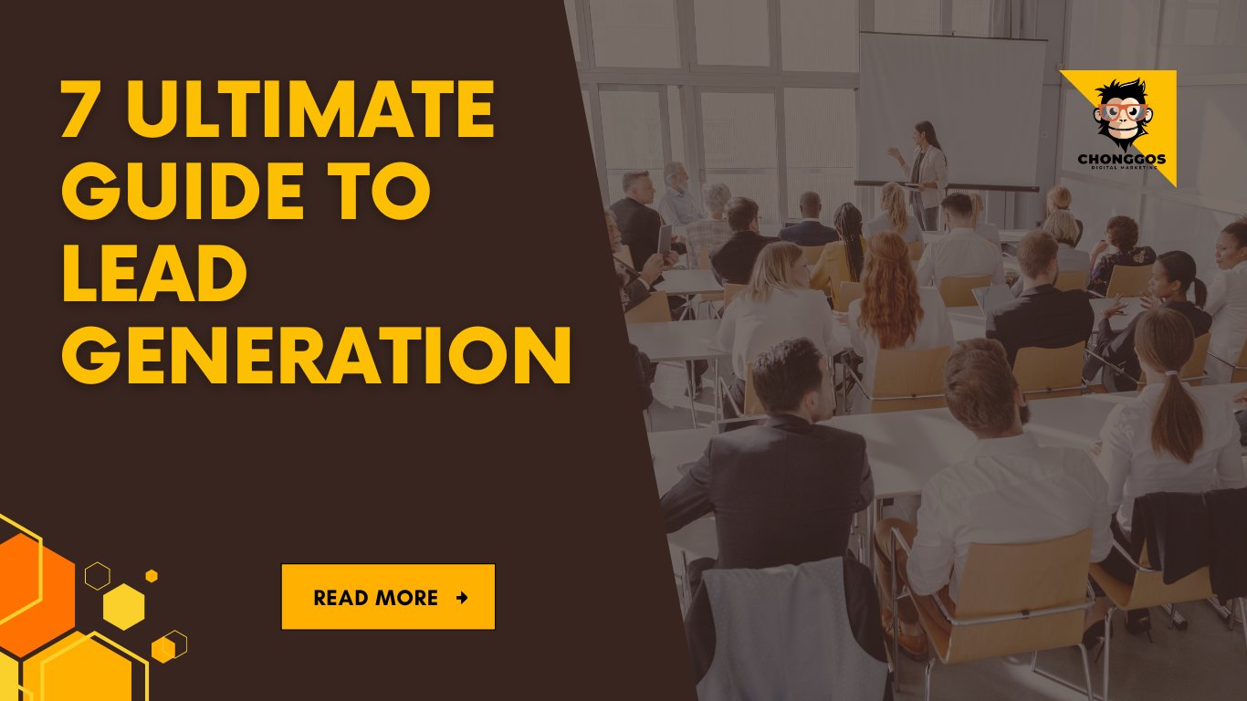 7 Ultimate Guide To Lead Generation