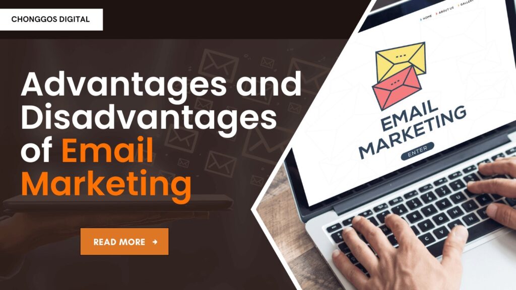 Advantages and Disadvantages of Email Marketing, advantages and disadvantages of email marketing, email marketing pros and cons, drawbacks of email marketing, advantages email marketing, benefits of email marketing for small businesses, disadvantages of email marketing, email marketing pros and cons, advantages and disadvantages of email marketing, email marketing pros and cons,